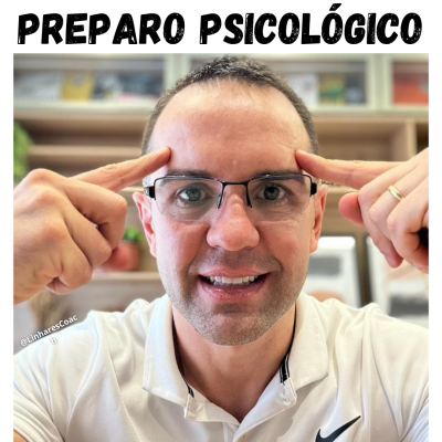 Preparo Psicológico - Psicologia do Esporte Curitiba - Linhares Coach